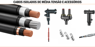 Cabos Isolados de Média Tensão e Acessórios